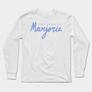 Marjorie Lyrics Blue Long Sleeve T-Shirt